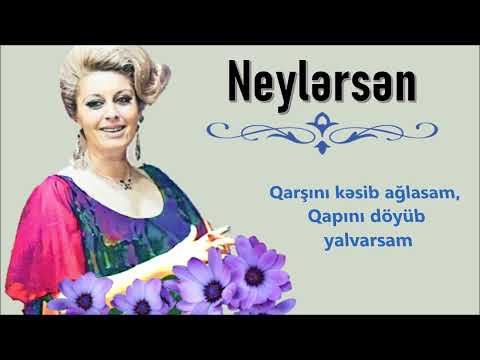 İlhamə Quliyeva - Neylərsən (Lyrics)