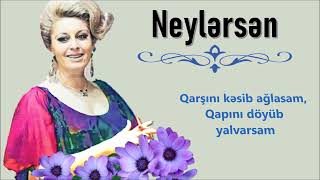 İlhamə Quliyeva - Neylərsən (Lyrics) Resimi