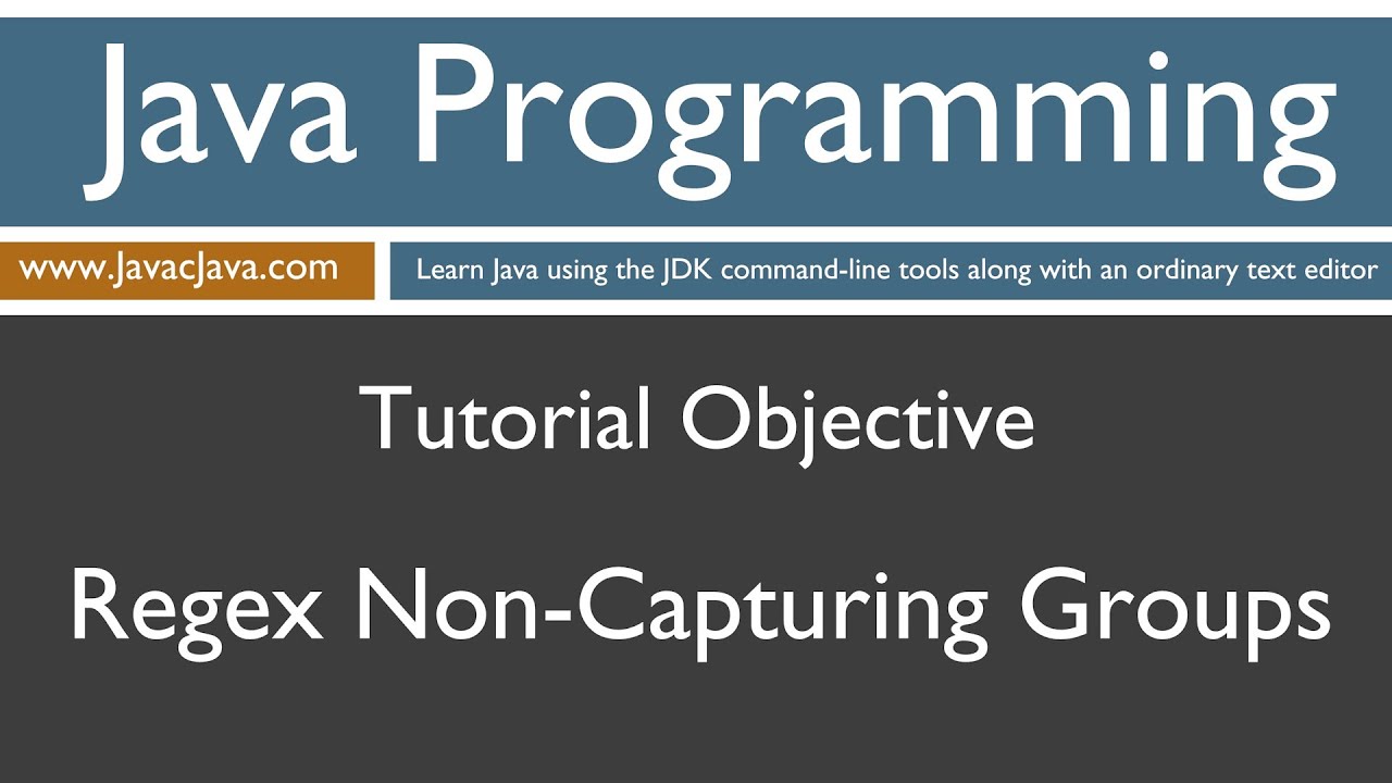 Learn Java Programming - Regex Non-Capturing Groups Tutorial - Youtube