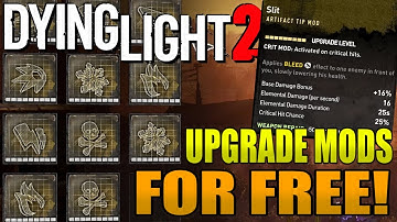 Dying Light 2: How to Upgrade Mods for FREE with this EASY TRICK