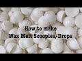 HOW TO MAKE WAX MELT SCOOPIES - Wax melt droplets - Wax Melt Drops - most popular wax melts. Simple