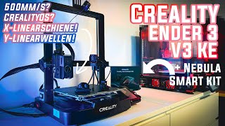 Oldschool? - Creality Ender 3 V3 KE im Test mit Nebula Smart Kit!