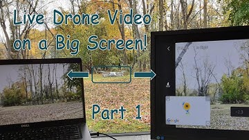 Enjoy Live Drone Video on a Big Screen - no Internet needed.  Part 1