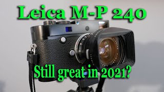 Leica MP 240 Still Great in 2021?