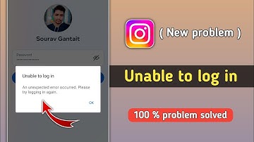 Fix Instagram An Unexpected Error Occurred Please Try Logging in Again