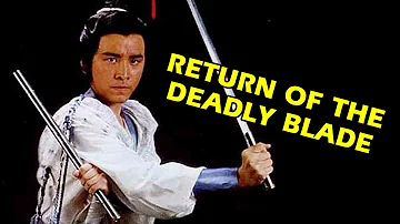 Wu Tang Collection - Return of the Deadly Blade (English Dubbed)