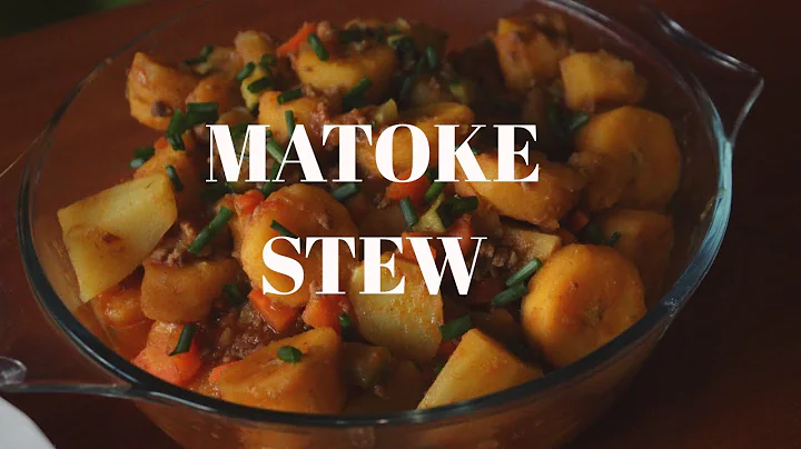 How to Make Matoke stew (Green banana Stew)