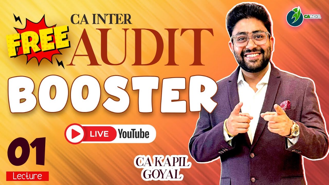 Lec 1 -CA Inter Audit Booster For 2025 & 2026 attempts by CA Kapil ...