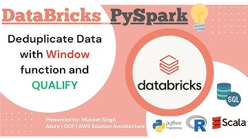 DataBricks  -  Deduplicate Data with Window function and QUALIFY || Remove Duplicate