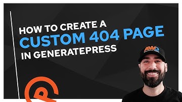 How to Create Your Own Custom 404 Page using GeneratePress Premium