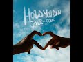 Juls Ft Odeal Hold You Down Official Lyric Video mp3