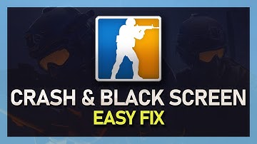 CS:GO - How to Fix Crashing on Startup & Black-screen!