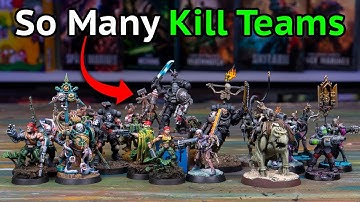 NO ONE has More Kill Teams than Me!