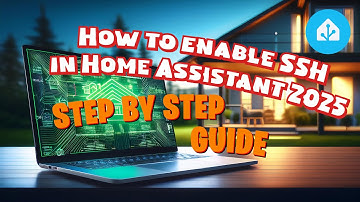 How to Enable SSH in Home Assistant 2025 - Step by Step Guide