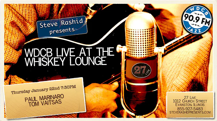Live at the Whiskey Lounge - Paul Marinaro Trio wi...