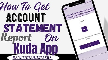 How to Get Your Account Statement on Kuda App | Quick & Easy Guide