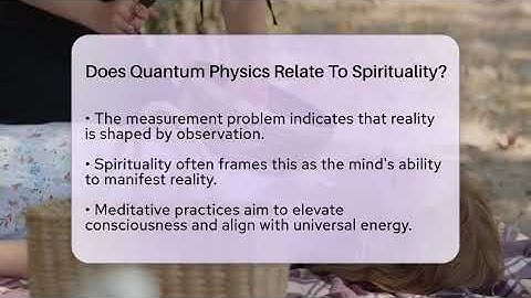 Does Quantum Physics Relate To Spirituality? - Spiritual Universe Unlocked