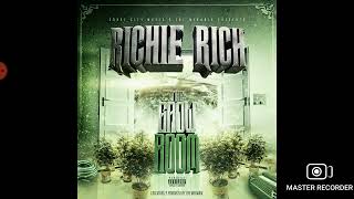 Richie Rich - The Grow Room (Audio) Feat. Berner & 4Rax