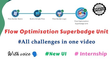 Flow Optimization Superbadge Unit || All Challenges in one video || Salesforce || Trailhead | Intern
