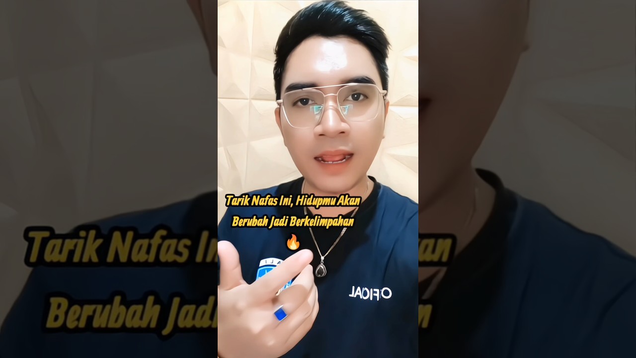 Tarik Nafas Ini, Hidupmu Akan Berubah Jadi Berkelimpahan.