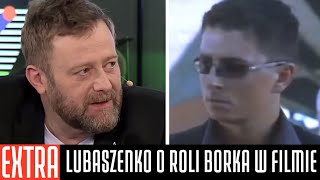 LUBASZENKO O ROLI MATEUSZA BORKA W FILMIE I KULISACH PIŁKARSKICH OSCARÓW