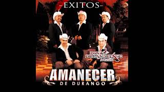 Exitos AMANECER DE DURANGO (ZDM)