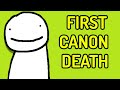 Dream's First Canon Death