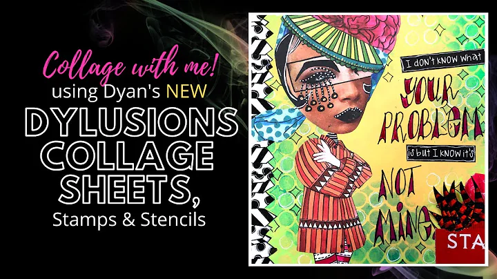 Dylusions Collage Journal, Not my Problem