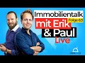 Immobilientalk Live mit Erik und Paul- Folge 63