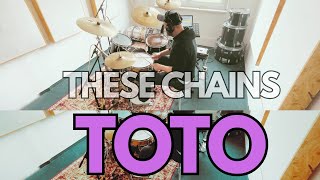 TOTO - THESE CHAINS - DRUMCOVER