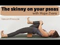 Attention Yogis Psoas Release with Hope Zvara