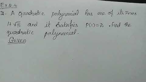 ##11th maths exercise 2.4 sum no2 A quadratic polynomial has one of its zeros 1+√5 and it satisfie..