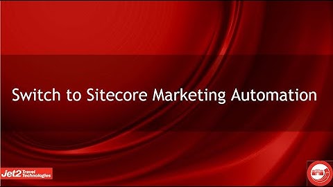 Switch to Sitecore Marketing Automation