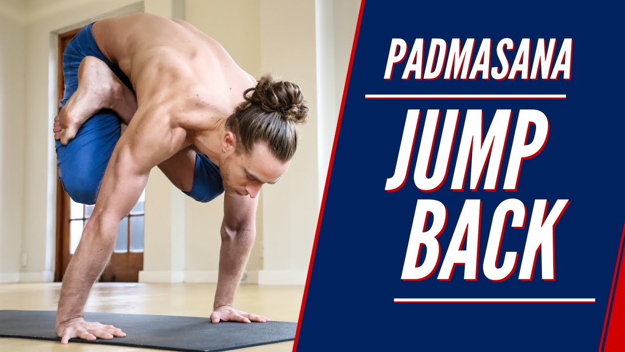 How To Jump Back From Padmasana (Lotus Position)