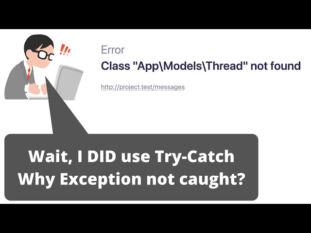 Laravel and PHP Try-Catch: Exceptions VS Errors? 