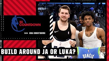 Ja or Luka: Who would you rather start a team with? 🤔 | NBA Countdown
