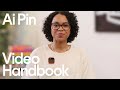 Ai pin handbook