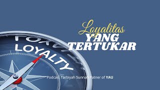 Loyalitas yang Tertukar