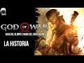 Toda la historia de god of war hasta el de 2018  ilion