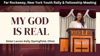 My God Is Real (New York Youth Rally & Fellowship Meeting)