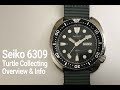 Turtle Collecting | Seiko 6309 Overview &amp; Info