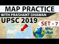 Map practice for UPSC 2019 - Set 7 - Places In News - Current affairs 2018 - 19