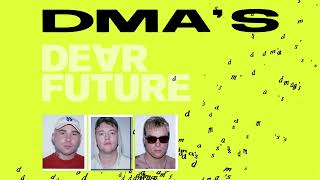 Miniatura de vídeo de "DMA'S — Dear Future (Official Audio)"