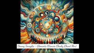 Danny Tenaglia - Elements (Vances Cheeky Chant Mix)(CDr)