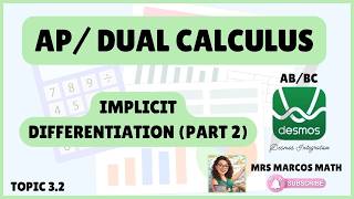 Topic 3.2 AP/ Dual Calculus - Implicit Differentiation (Part 2)