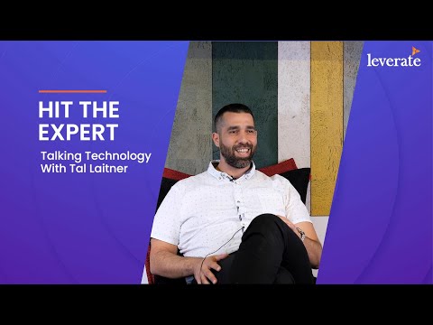 Forex Technology Overview With Tal Laitner - Leverate's VP R&D - HIT THE EXPERT