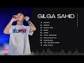 GILGA SAHID - MANOT ( FULL ALBUM 2023 )