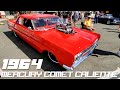 1964 Mercury Comet Caliente (1,332 HP - 1,040 Ft/lbs torque)