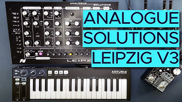 Analogue Solutions Leipzig V3 Sound Demo (no talking) with 15 Patches for Ambient, IDM and Techno