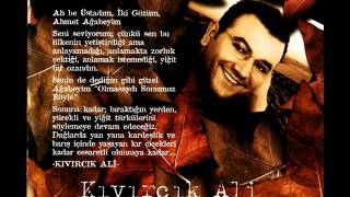 KIVIRCIK ALİ & AHMET KAYA ANISINA NEREDEN BİLECEKSINİZ Resimi